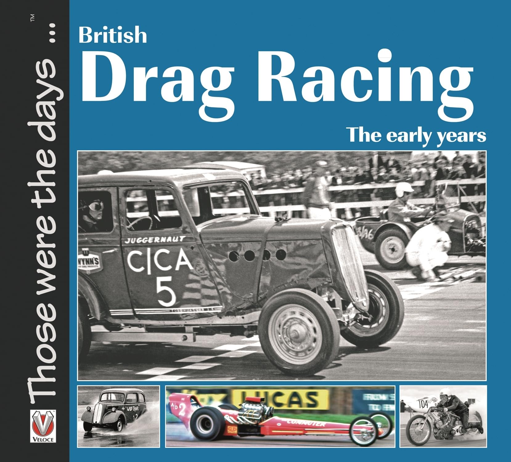British Drag Racing: The Early Years (Those Were the Days) Arts & Culture