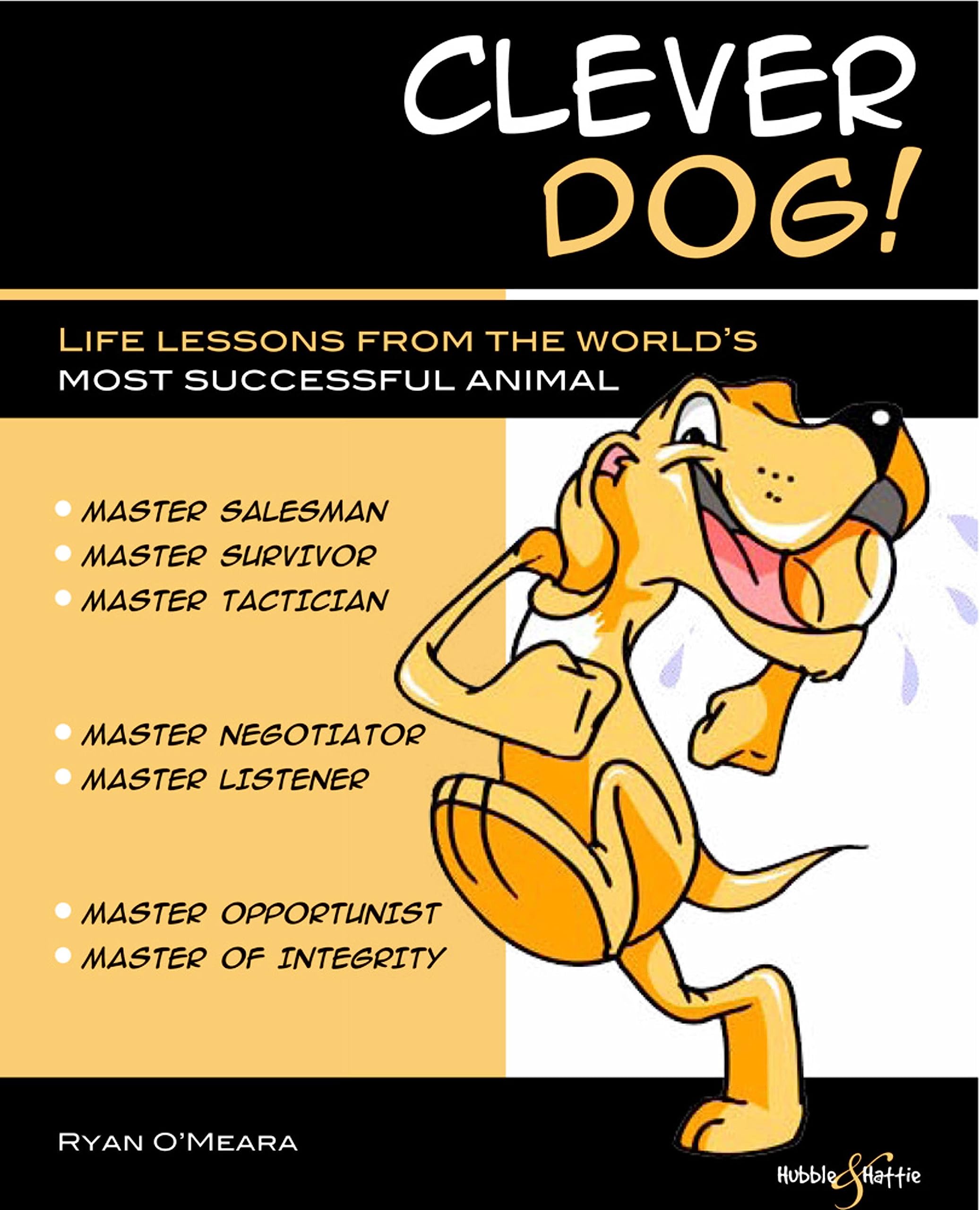 Clever Dog: Life Lessons From the World's Most Successful Animal Mathematics