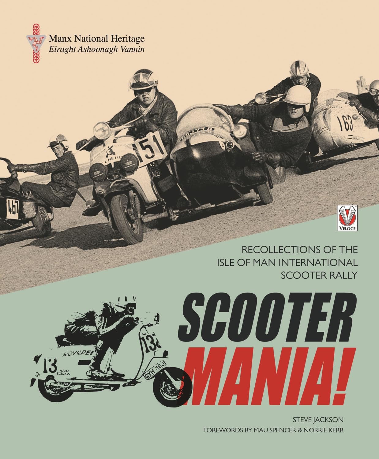 SCOOTER MANIA!: Recollections of the Isle of Man International Scooter Rally Social Sciences