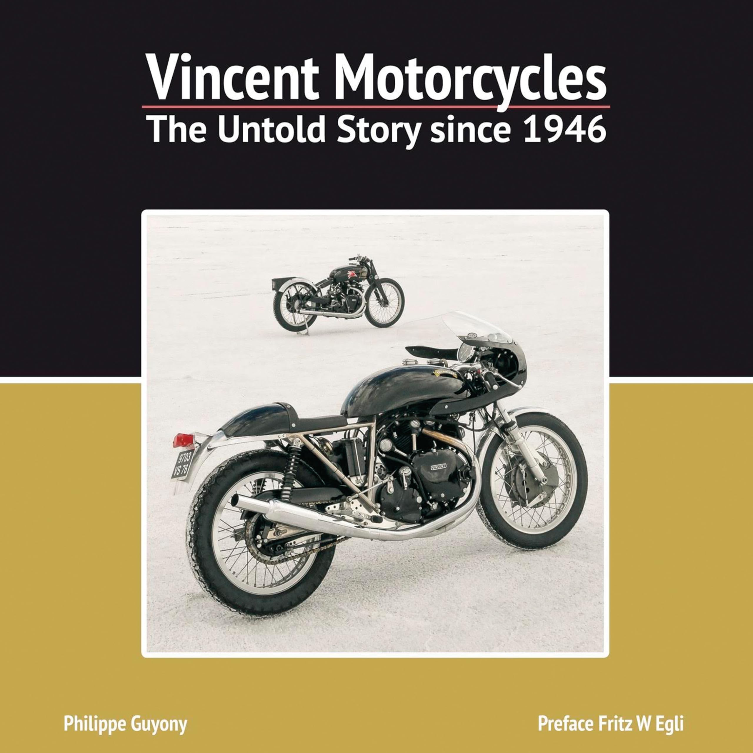 Vincent Motorcycles: The Untold Story since 1946 Arts & Culture