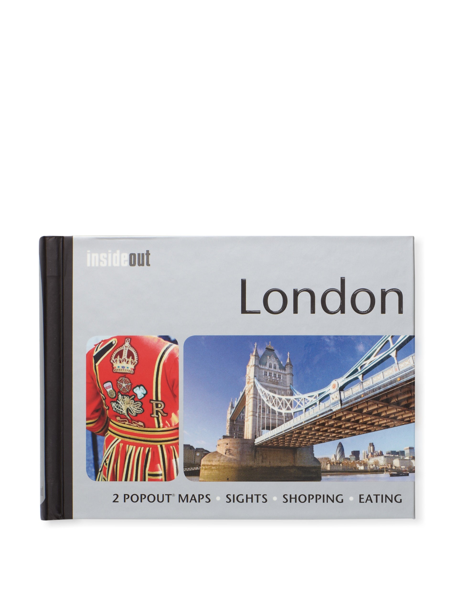 London InsideOut: Sights, Shopping, Eating Leisure, Home & Garden