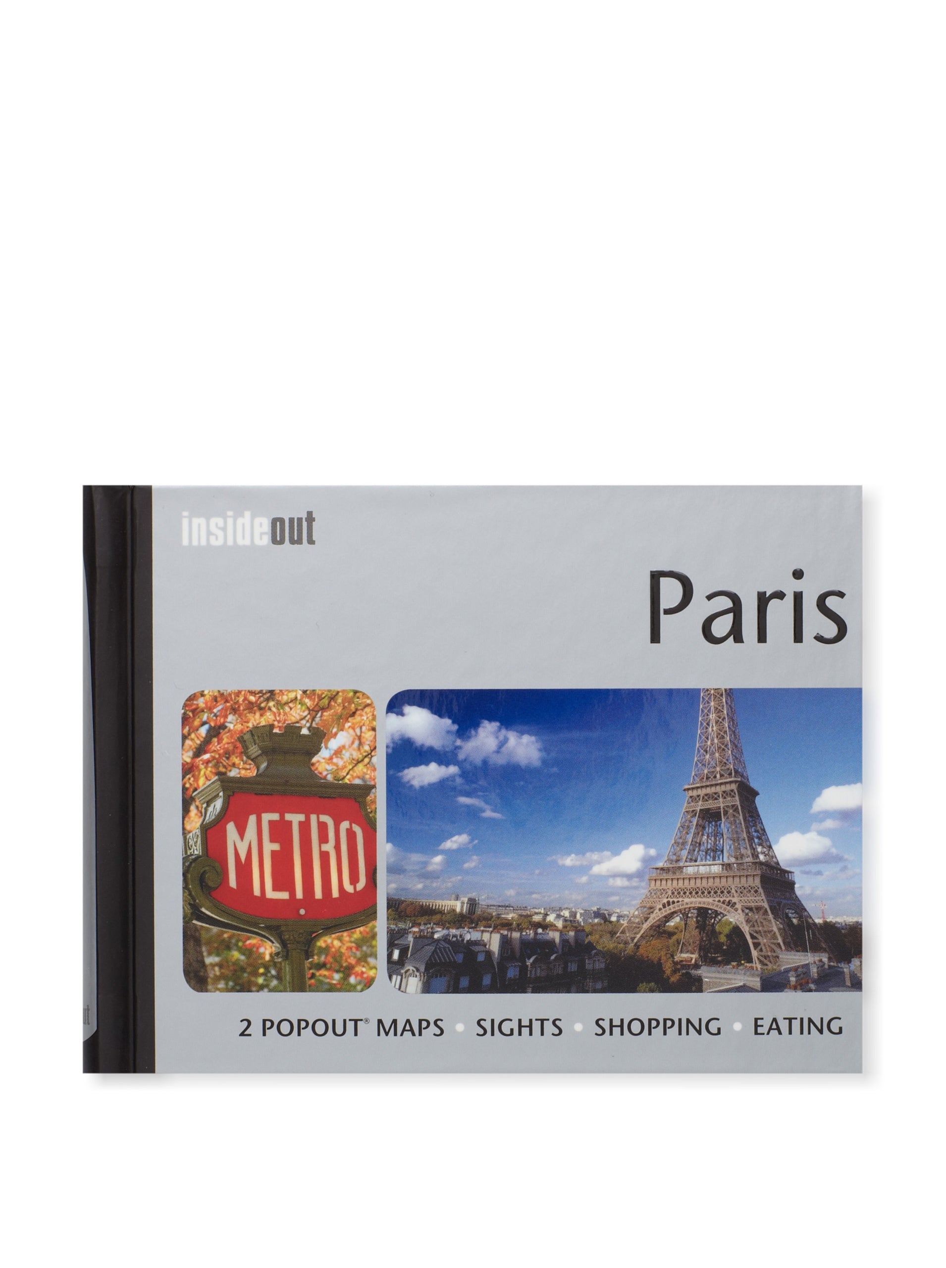 Paris Inside Out: Handy Pocket Size Travel Guide for Paris with 2 Popout Maps Leisure, Home & Garden