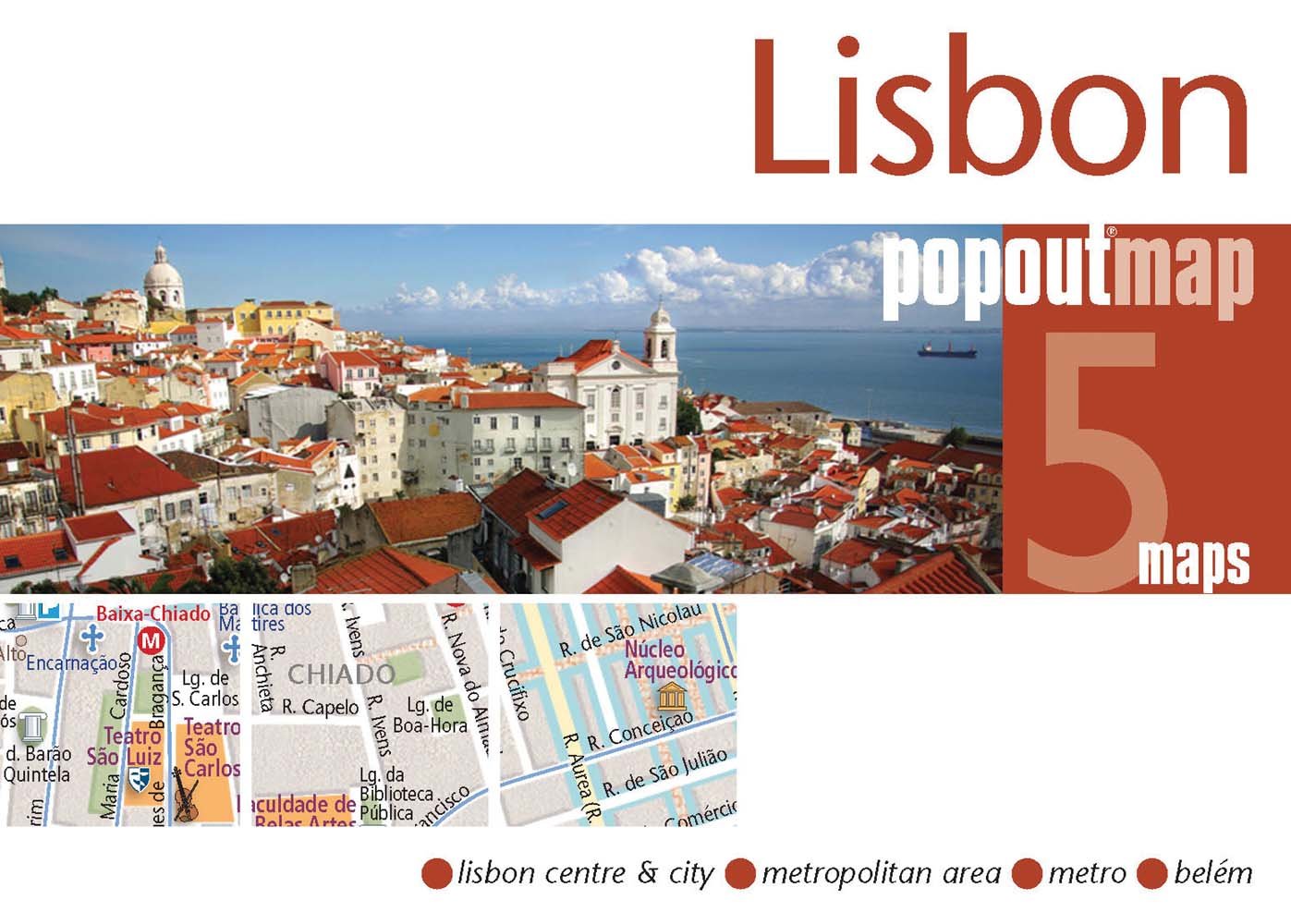 Lisbon PopOut Map, 5 maps: Lisbon Center & City, Metropolitan Area, Metro, Belem Leisure, Home & Garden