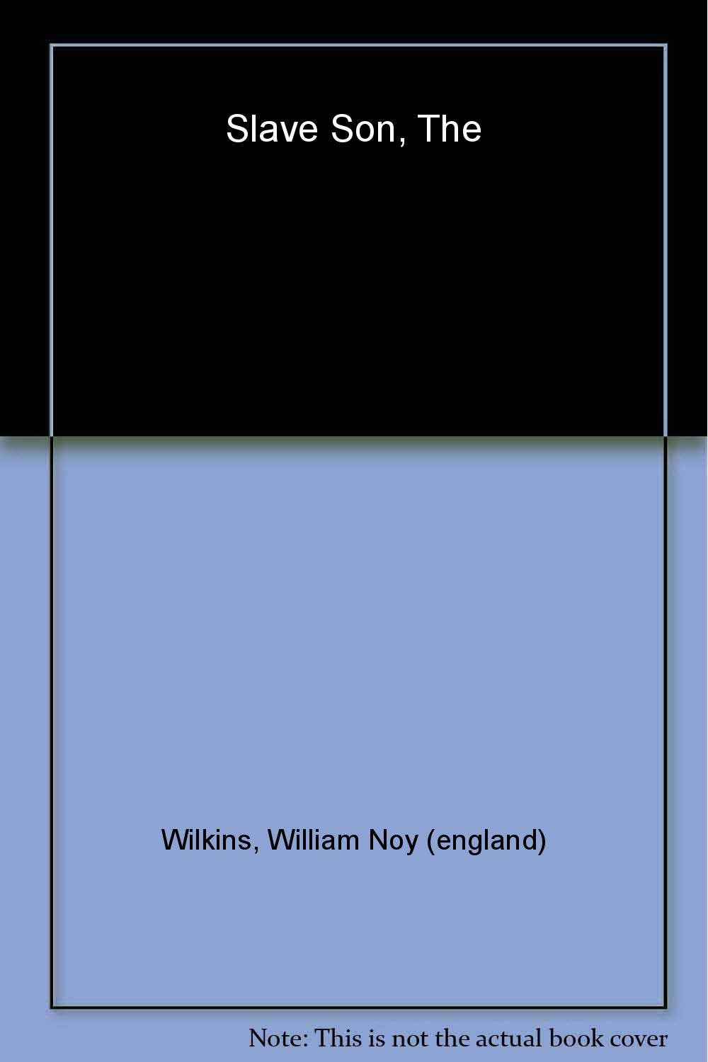 The Slave Son: Nonsuch Classics (Nonsuch Classics Series) Classics