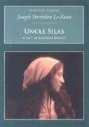 Uncle Silas: A Tale of Bartram-Haugh: Nonsuch Classics Classics