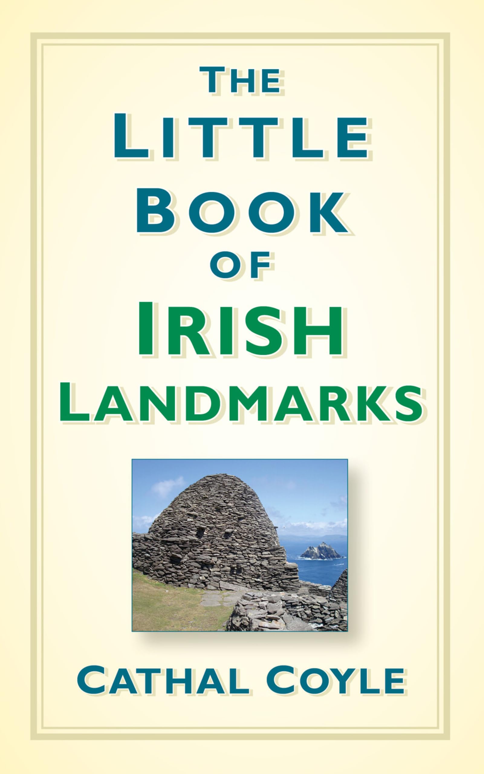 The Little Book of Irish Landmarks Film, Art & Culture
