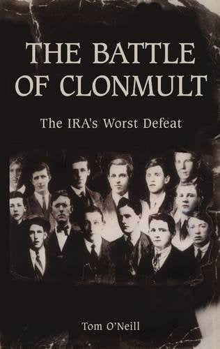 The Battle of Clonmult: The IRA's Worst Defeat Social Sciences