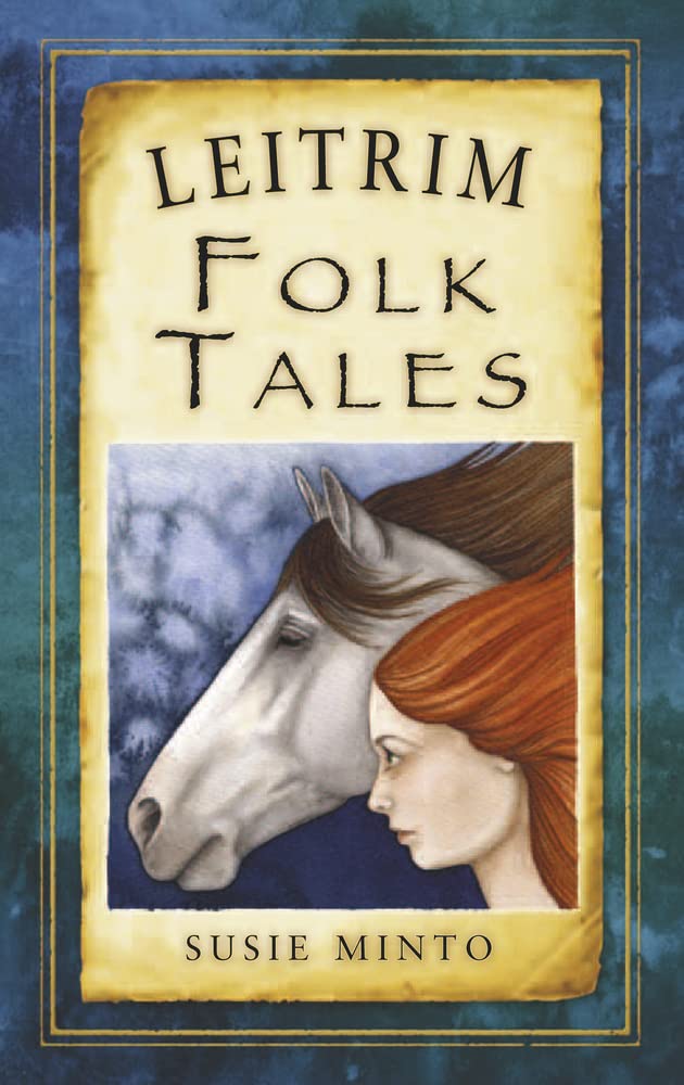 Leitrim Folk Tales (Folk Tales (Folk Tales: United Kingdom) Books