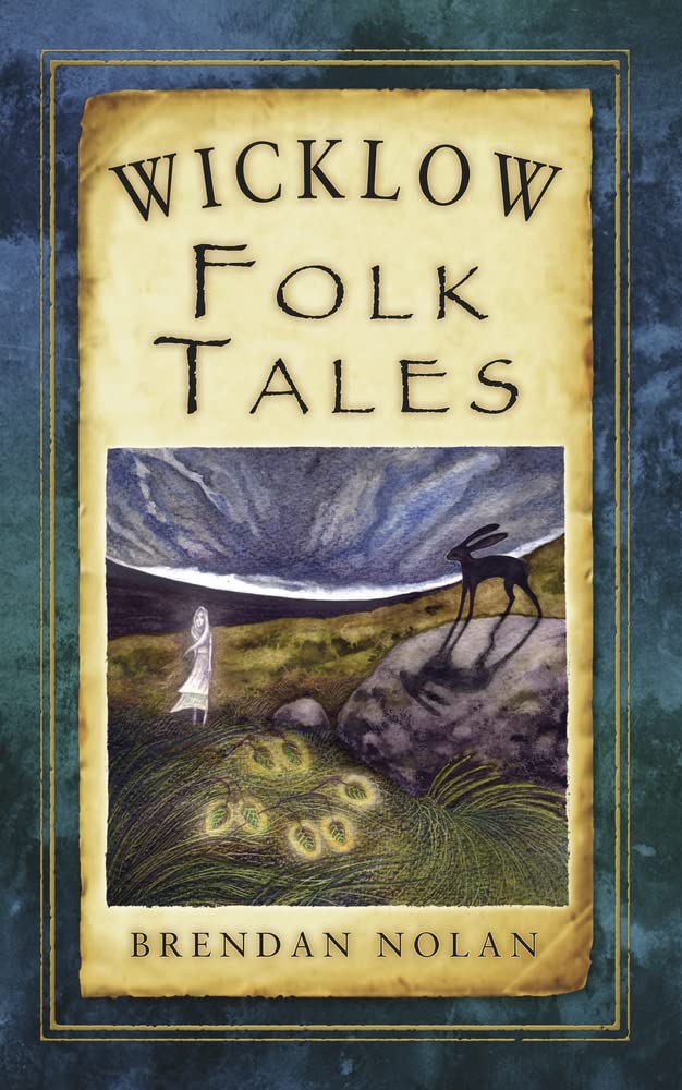 Wicklow Folk Tales (Folk Tales Books