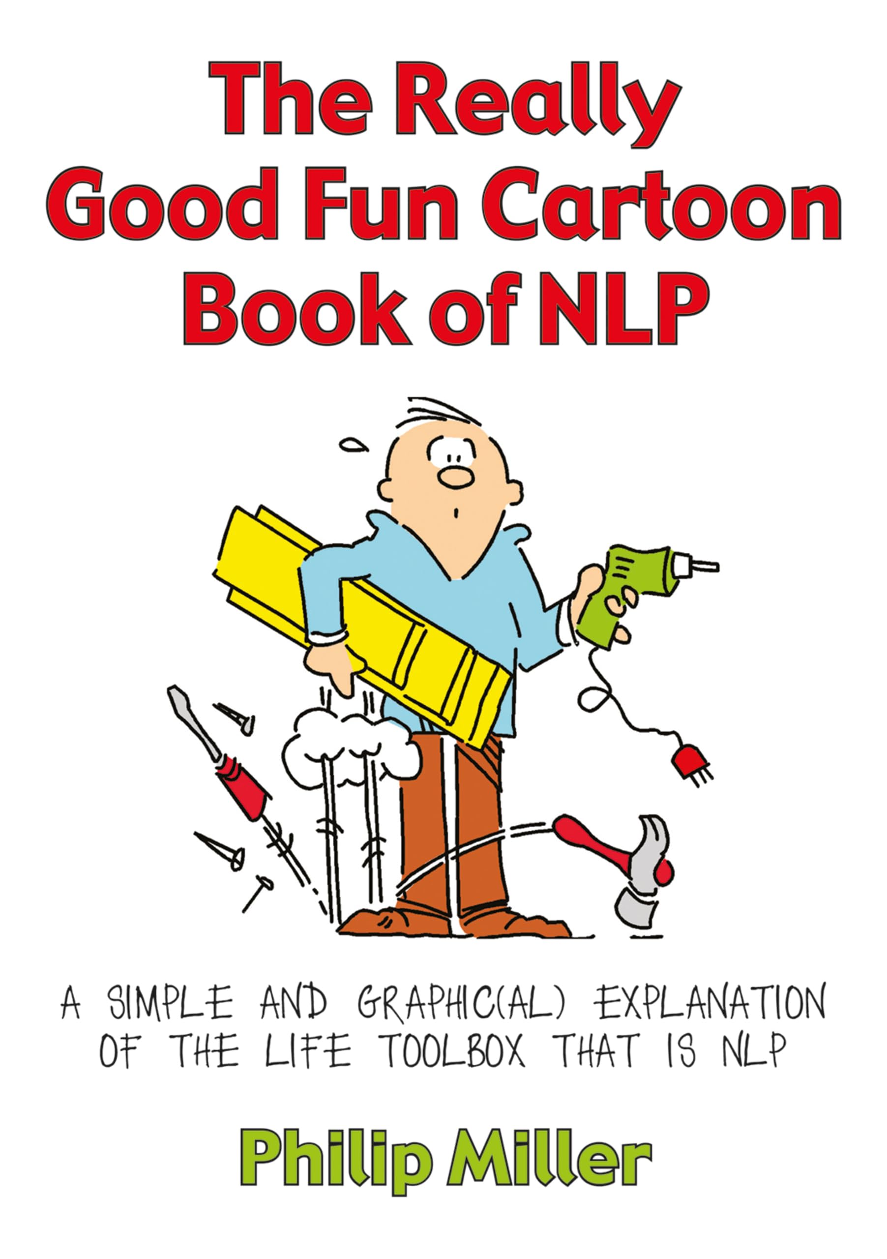 The Really Good Fun Cartoon Book of NLP Cartoons