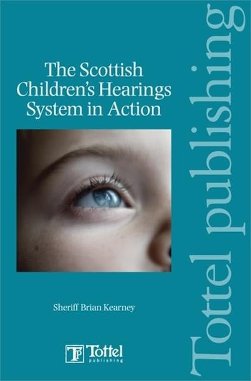 The Scottish Children's Hearings System in Action Law