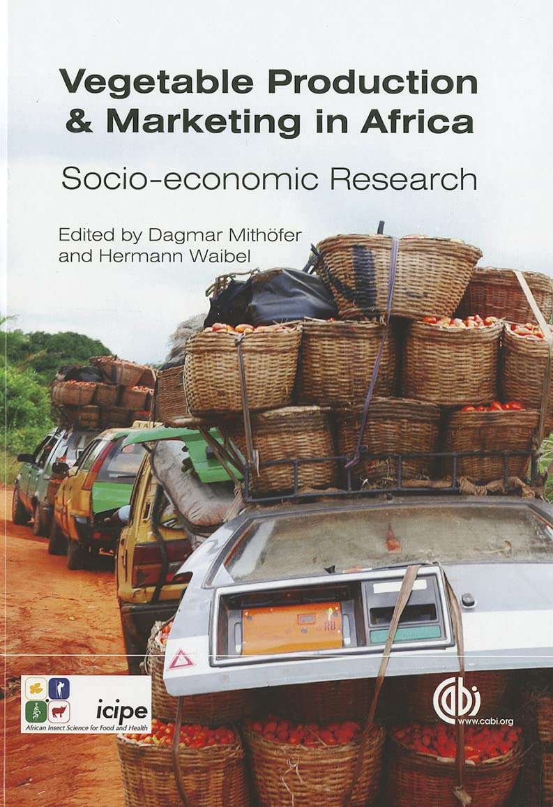 Vegetable Production and Marketing in Africa: Socio-Economic Research Social Sciences