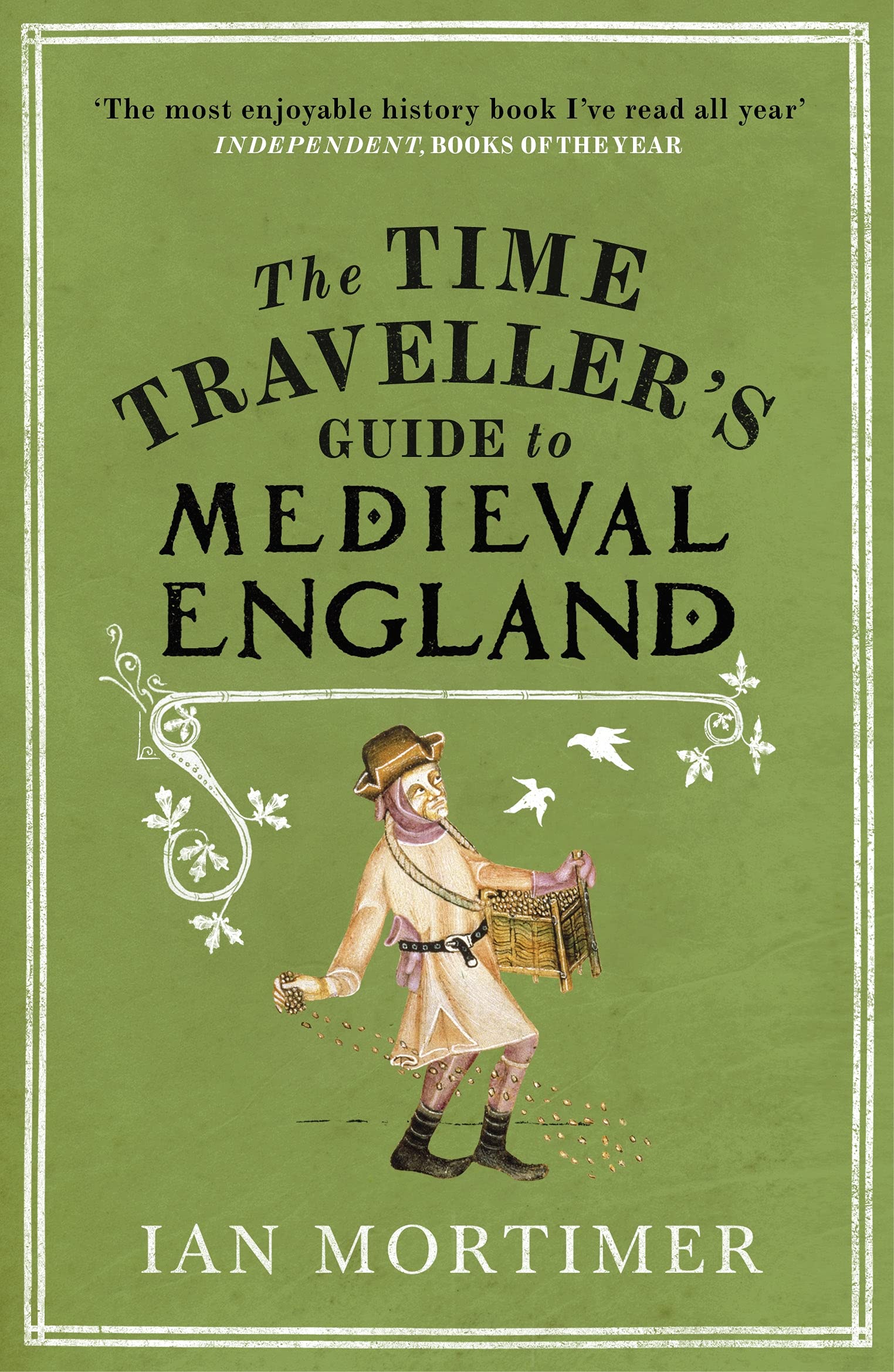 The Time Traveller's Guide to Medieval England General education