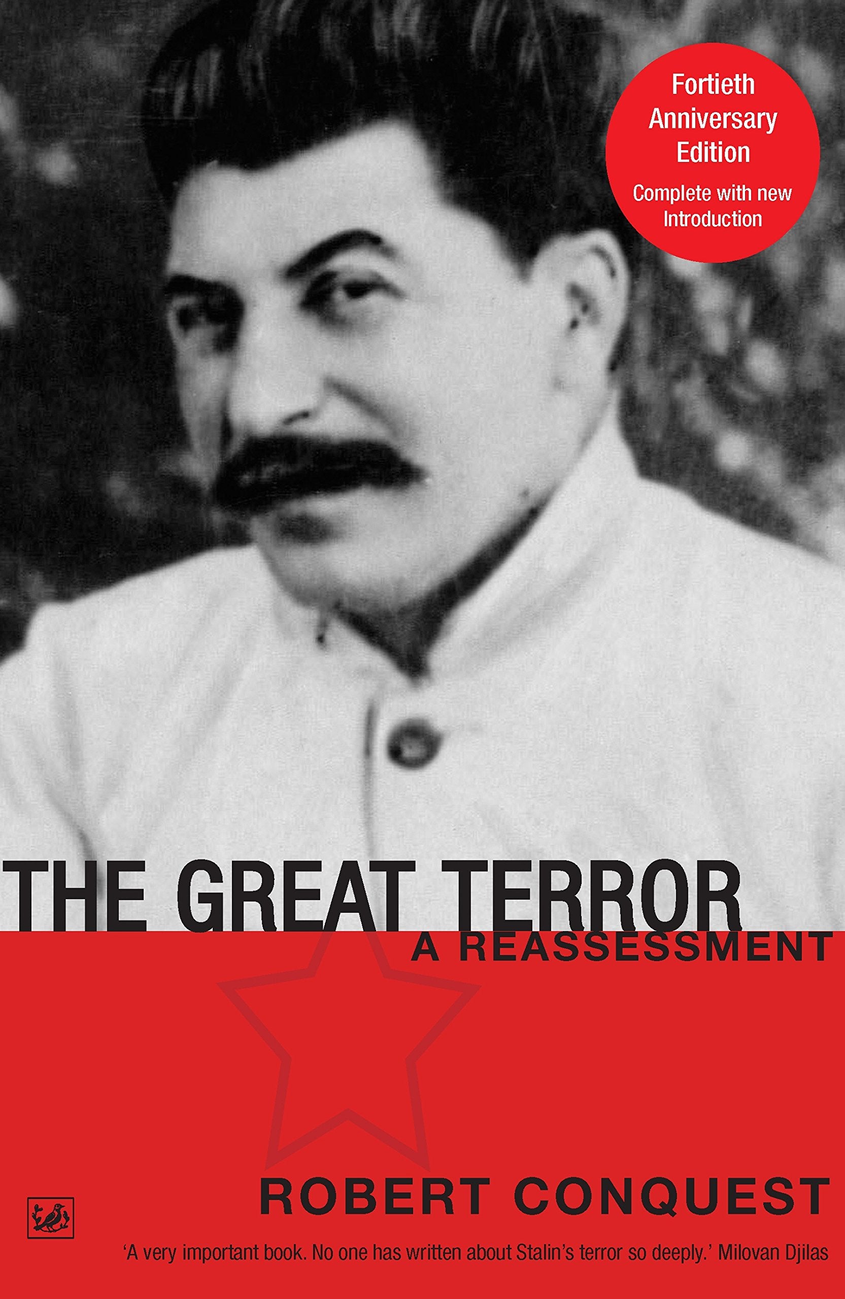 The Great Terror: Stalin's Purge of the Thirties: A Reassessment Social Sciences