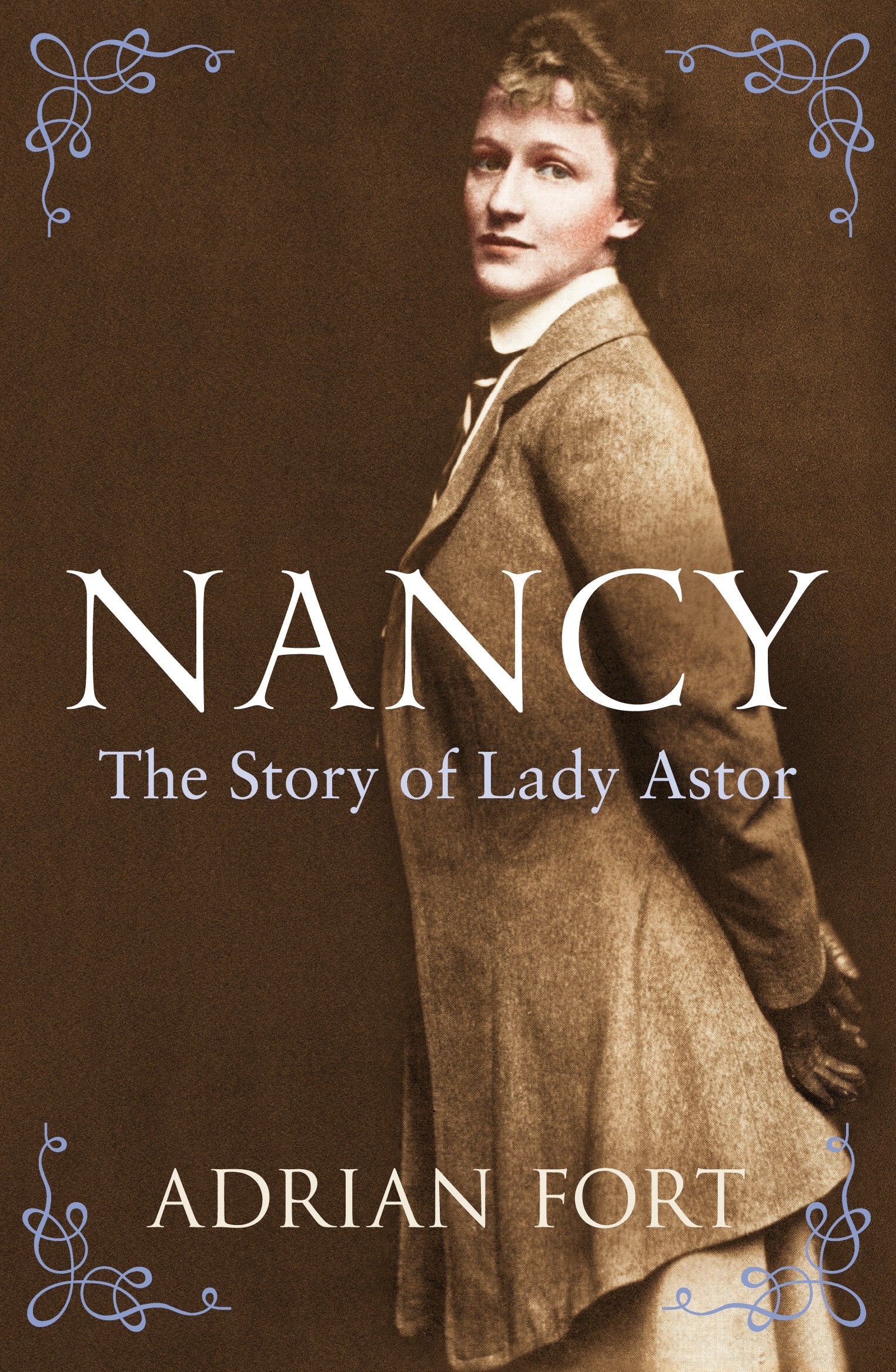 Nancy: The Story of Lady Astor Books