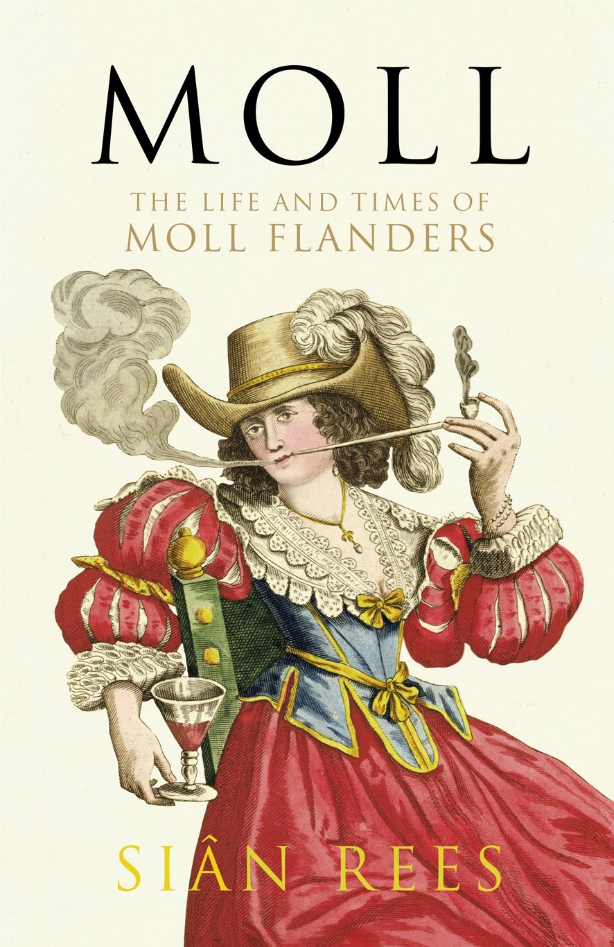 Moll: The Life and Times of Moll Flanders Memories