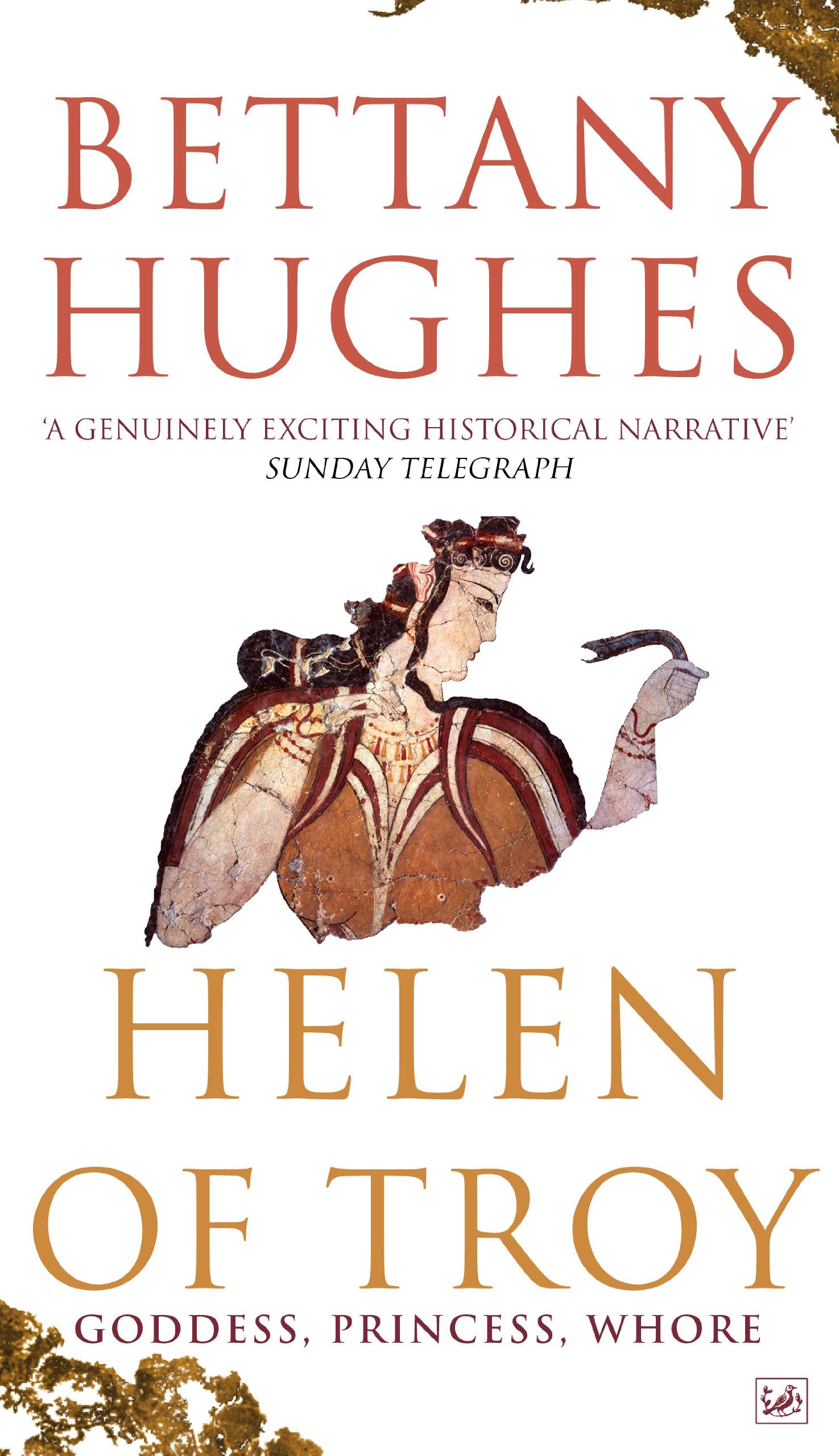 Helen of Troy: Goddess, Princess, Whore Books