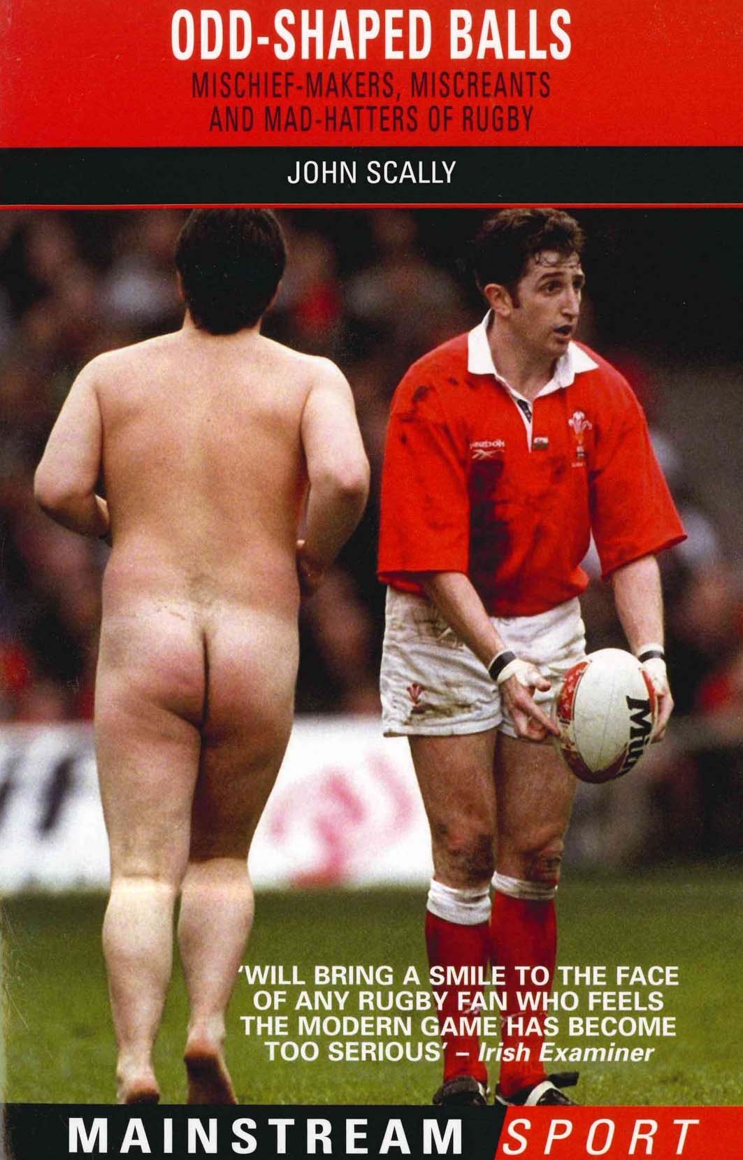 Odd-Shaped Balls: Mischief-Makers, Miscreants and Mad-Hatters of Rugby Humour & Satire
