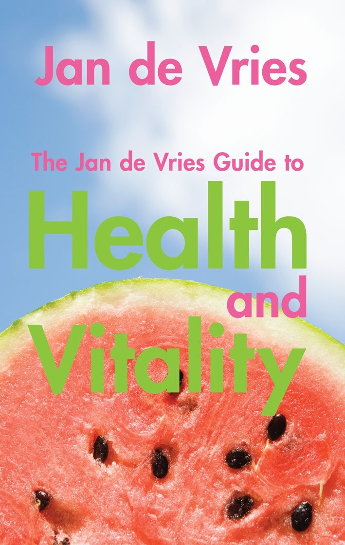 The Jan de Vries Guide to Health and Vitality book