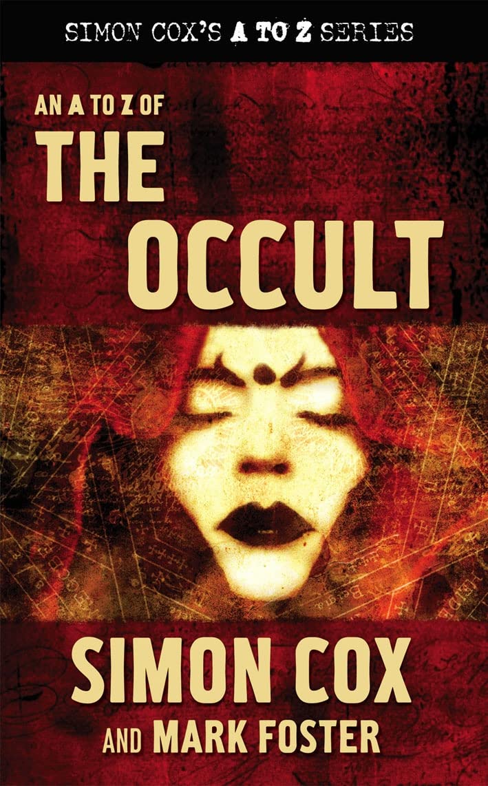 An A to Z of the Occult (Simon Cox's a to Z) Fairy Tales & Legends