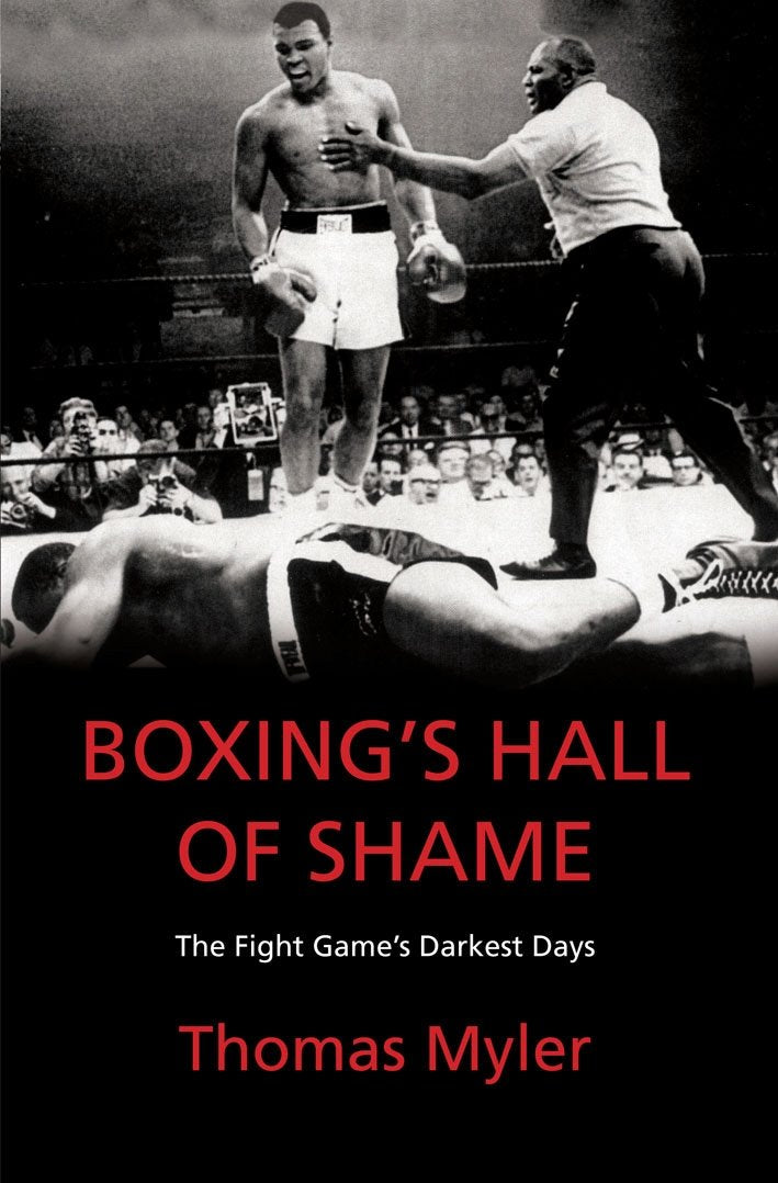 Boxing's Hall of Shame: The Fight Game's Darkest Days book