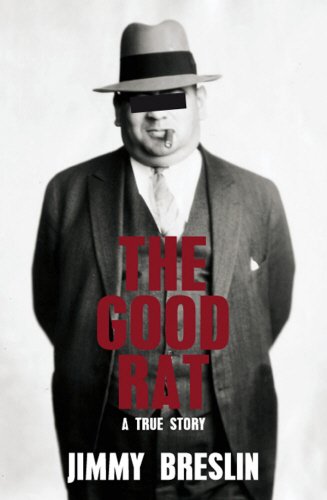 The Good Rat: A True Mafia Story book