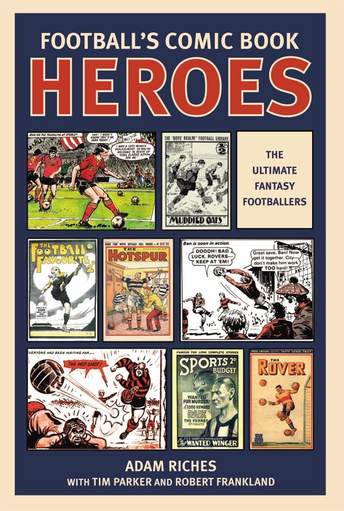 Football's Comic Book Heroes Manga
