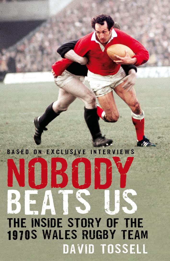 Nobody Beats Us: The Inside Story of the 1970s Wales Rugby Team Leisure & Fun