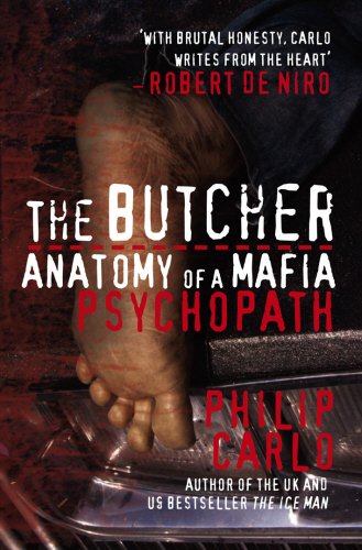 The Butcher: Anatomy of a Mafia Psychopath Politics & Society