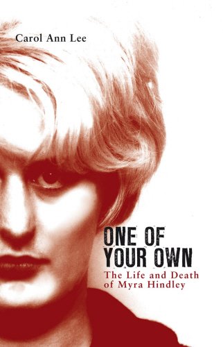 One of Your Own: The Life and Death of Myra Hindley Law
