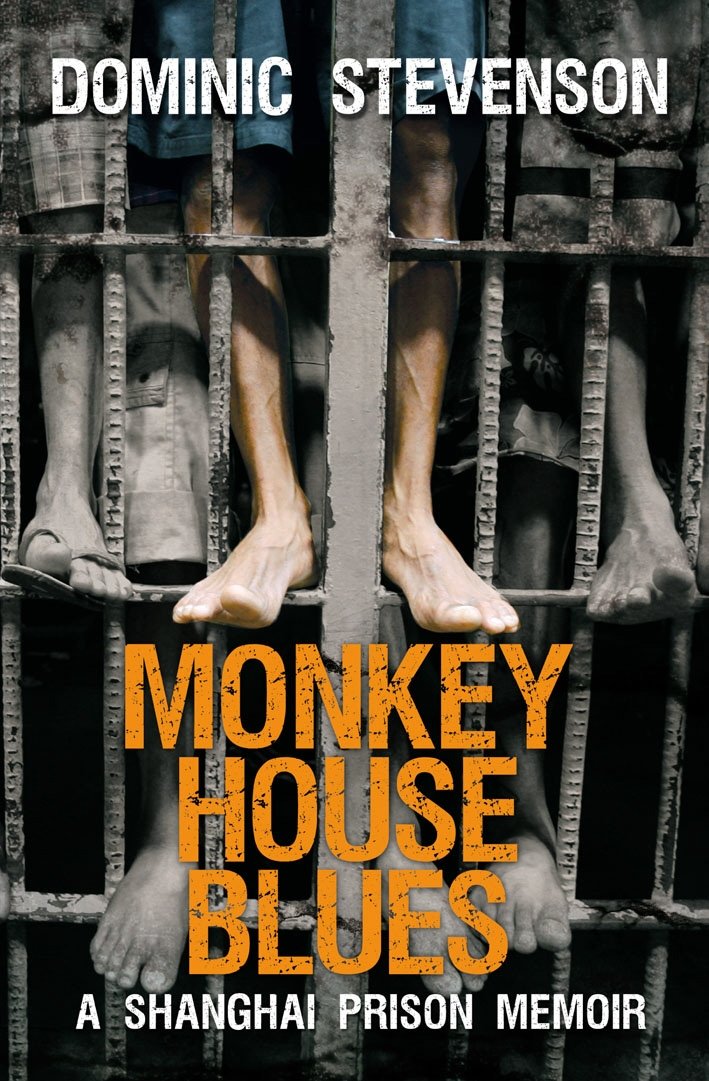 Monkey House Blues: A Shanghai Prison Memoir Law