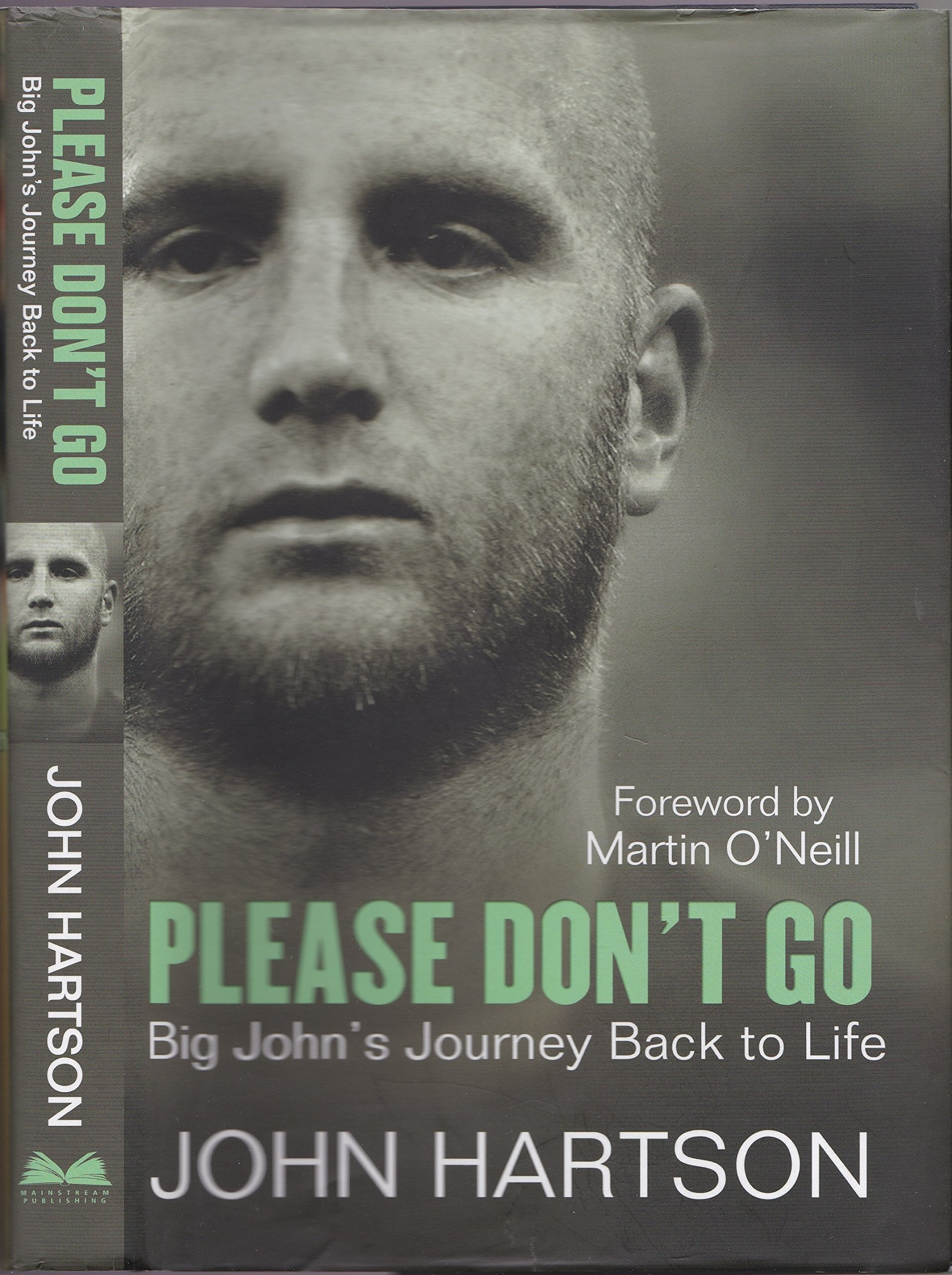 Please Don't Go: Big John's Journey Back to Life Sports