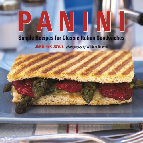Panini: Simple Recipes for Classic Italian Sandwiches book