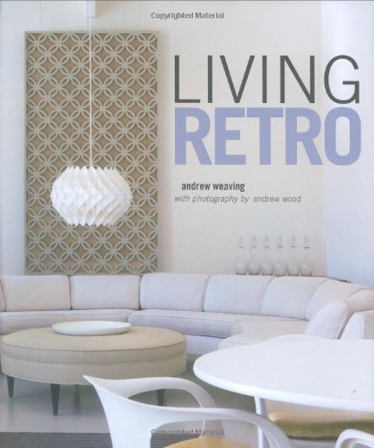 Living Retro. Andrew Weaving book