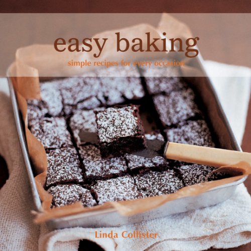 Easy Baking: Simple Recipes, Cookies, Pies, and Breads book