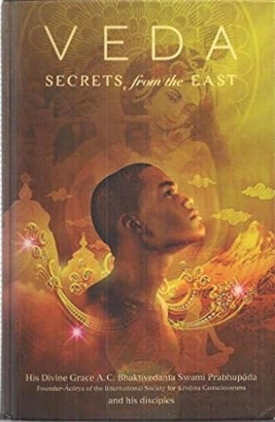 Veda: Secrets from the East: An Anthology Religion & Esotericism