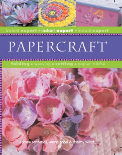 Instant Expert Papercrafts Hobbies & Crafts