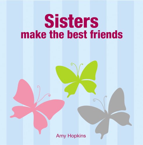 Sisters Make the Best Friends Non-fiction
