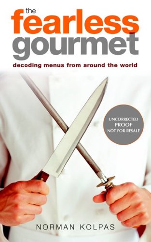 Fearless Gourmet - Bound Galley: The Fearless Gourmet Books