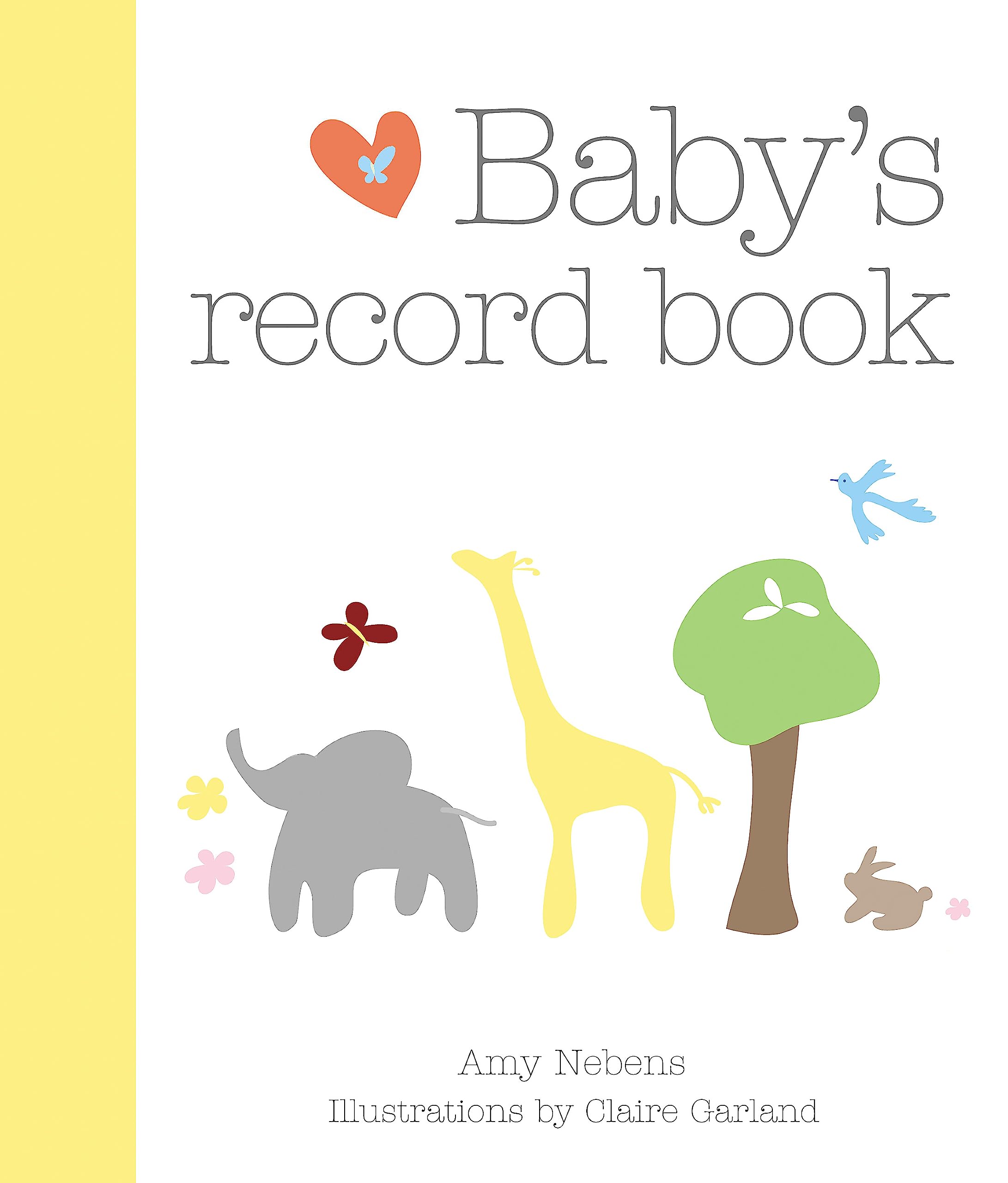 Baby Record Book: Cherish every magical moment with your child from age 0 to 5 Parents & Children