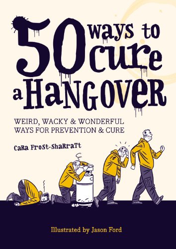 50 Ways to Cure a Hangover Social Sciences