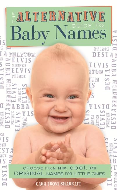 The Alternative Guide to Baby Names Reference Books