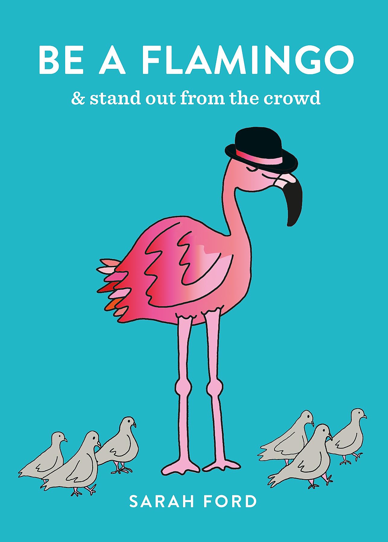 Product Image: Be a Flamingo