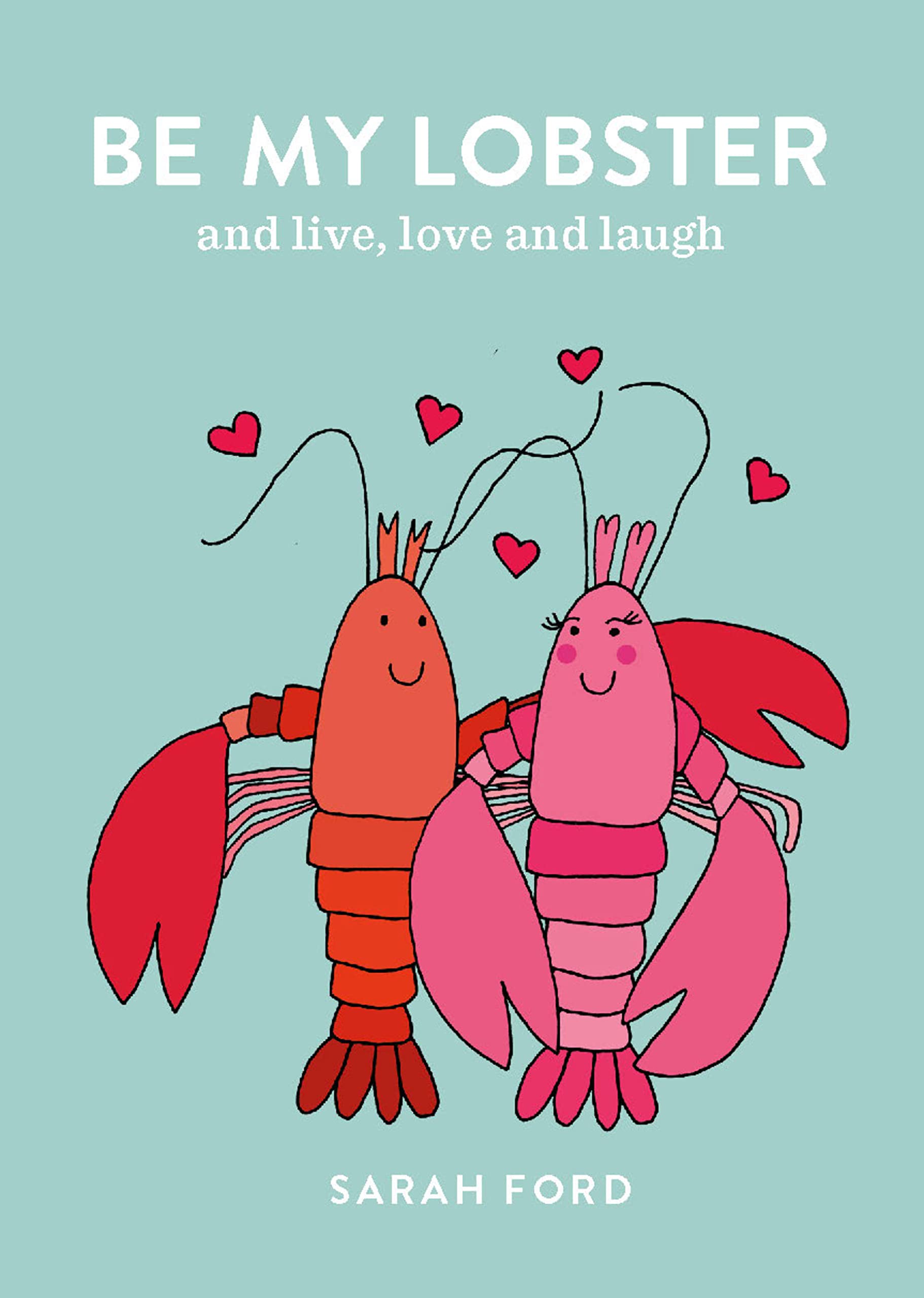Be My Lobster & Never Let Me Go (Be a...) Film, Art & Culture