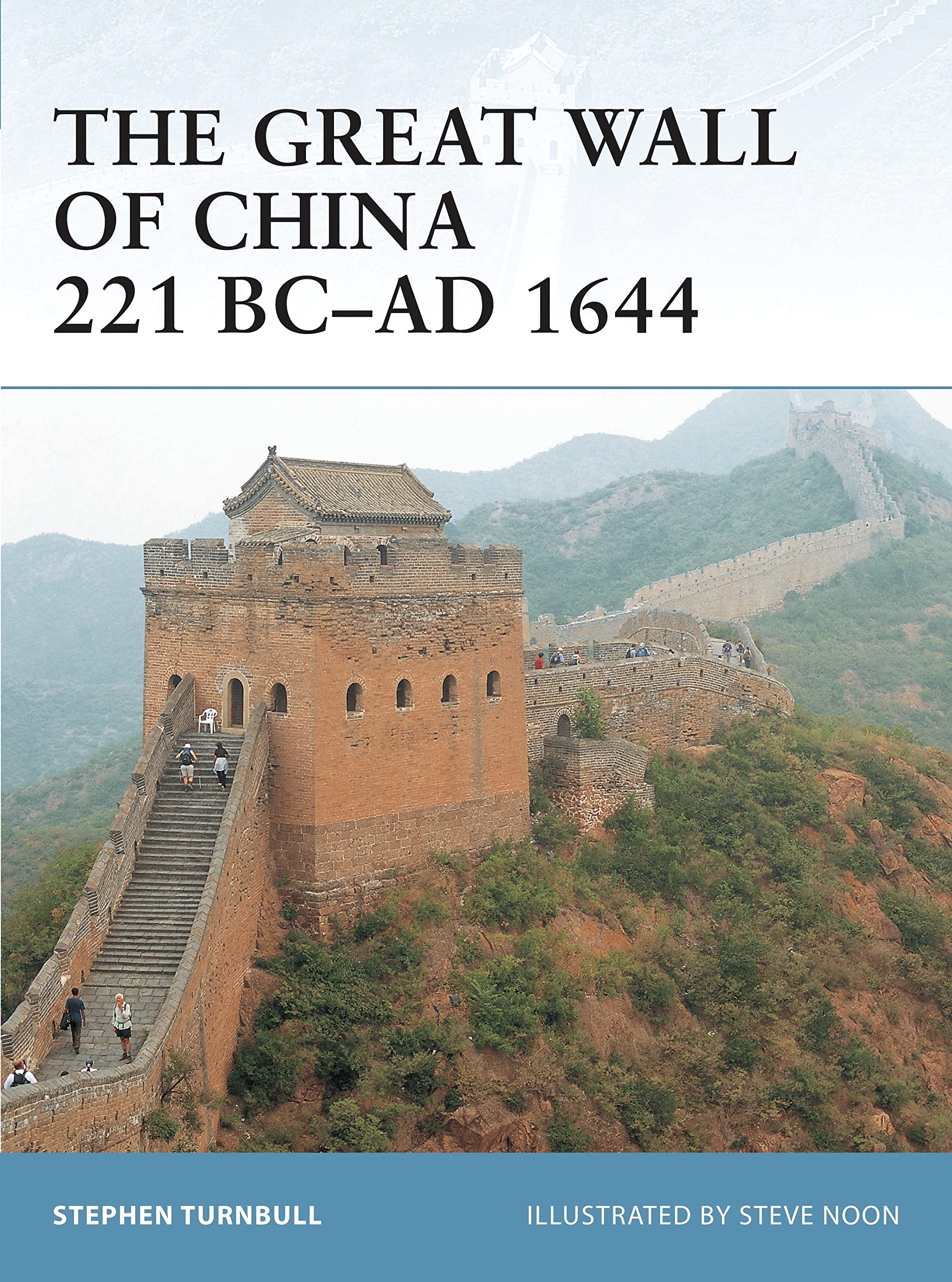 The Great Wall of China 221 BC-AD 1644 Social Sciences