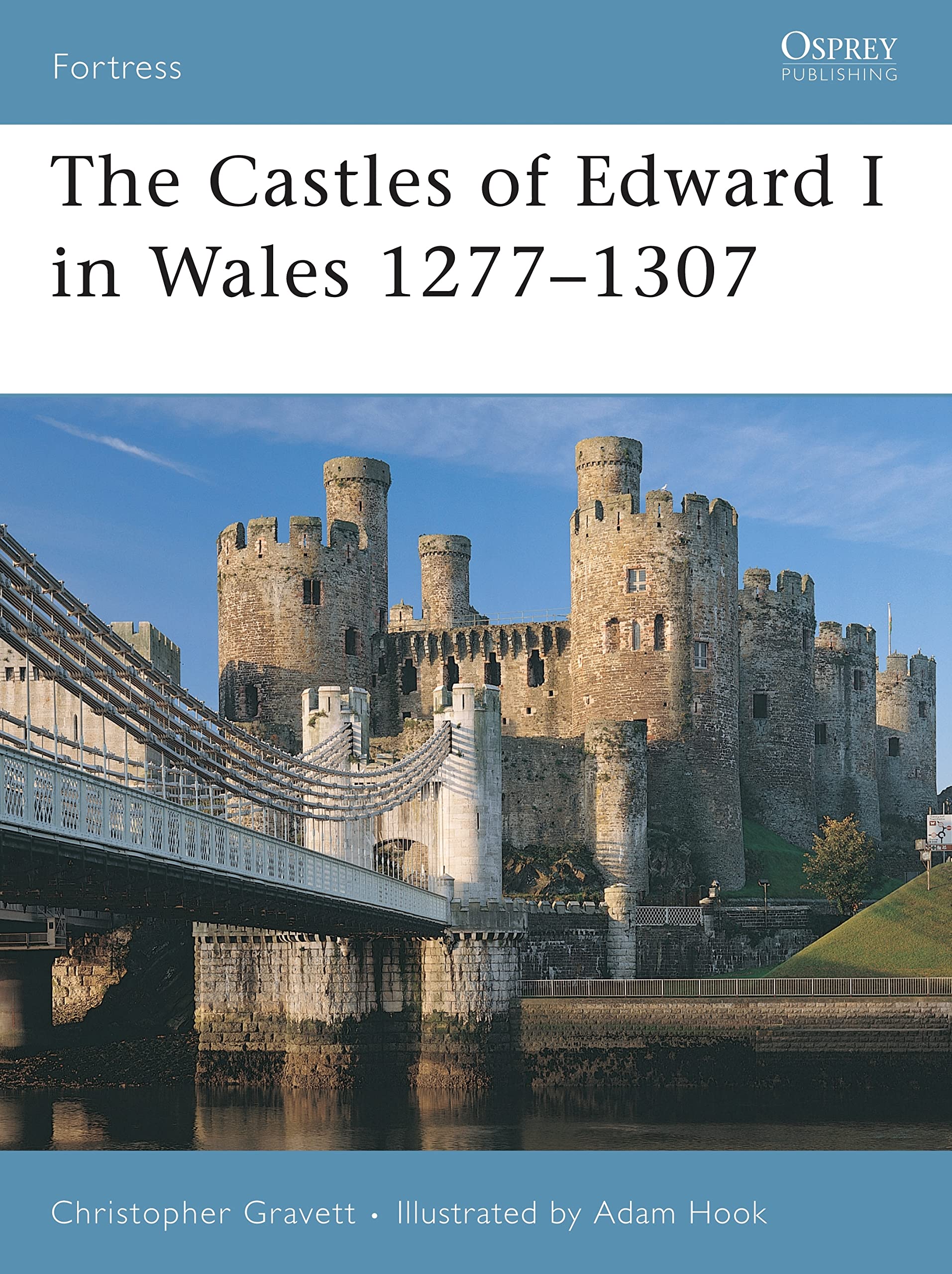 The Castles of Edward I in Wales 1277-1307 Social Sciences