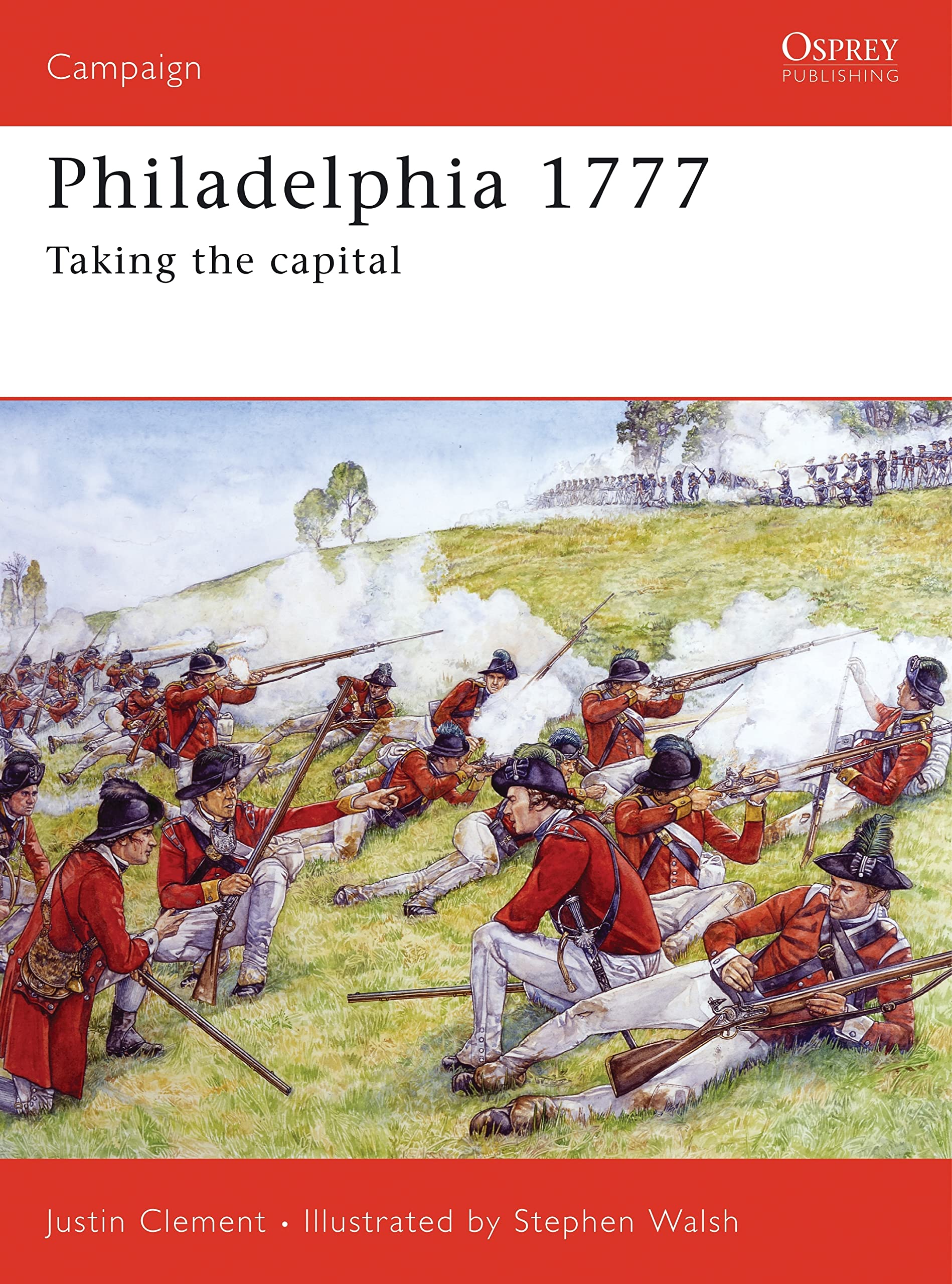 Philadelphia 1777: Taking the Capital (Campaign, 176, Band 176) Social Sciences