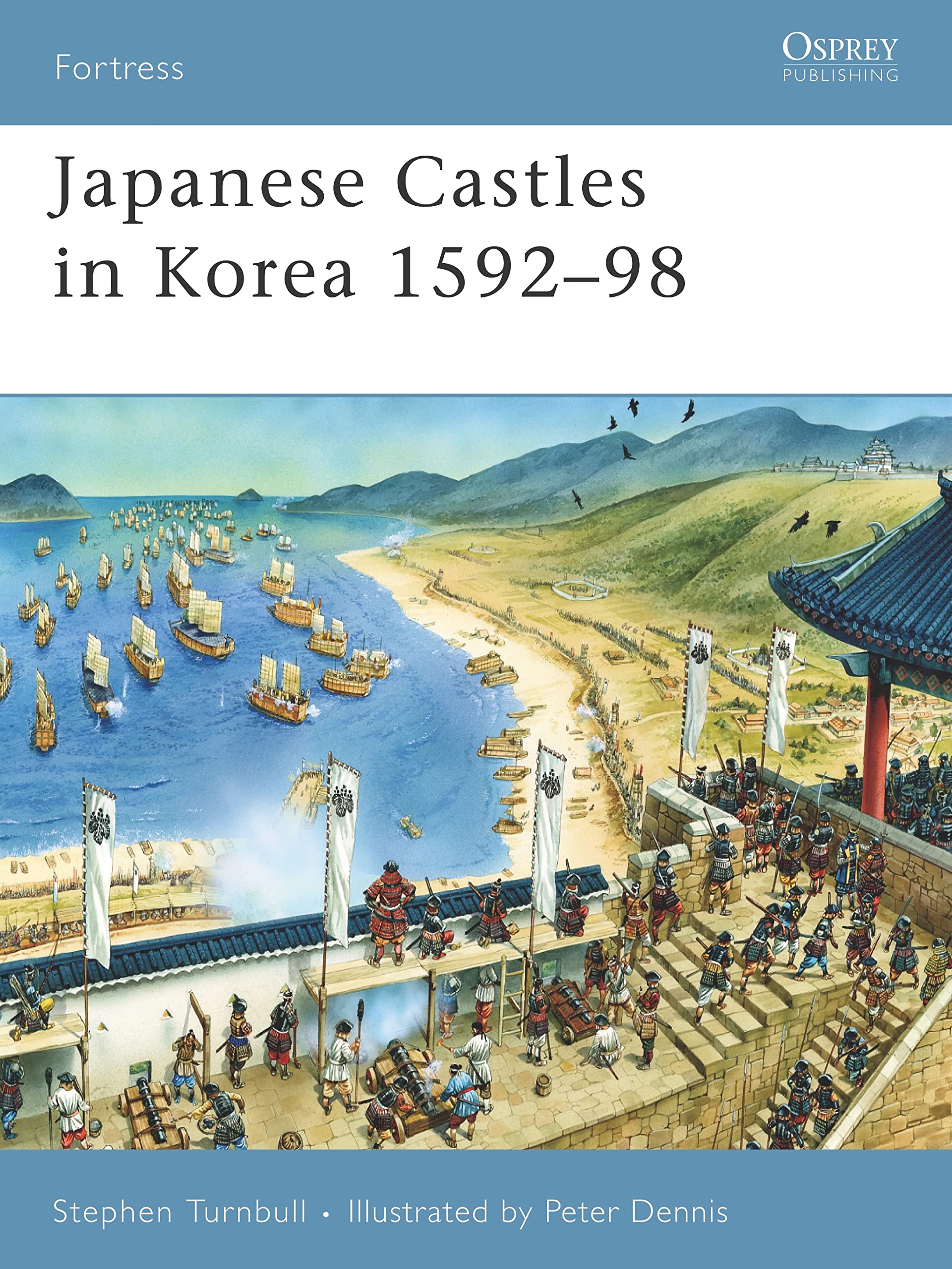 Japanese Castles in Korea 1592-98 book