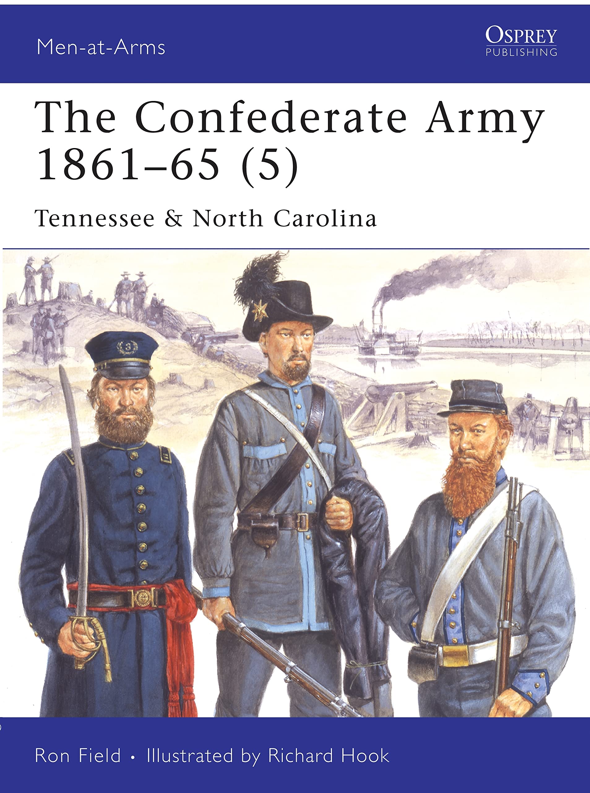 The Confederate Army 1861-65 5: Tennessee & North Carolina book