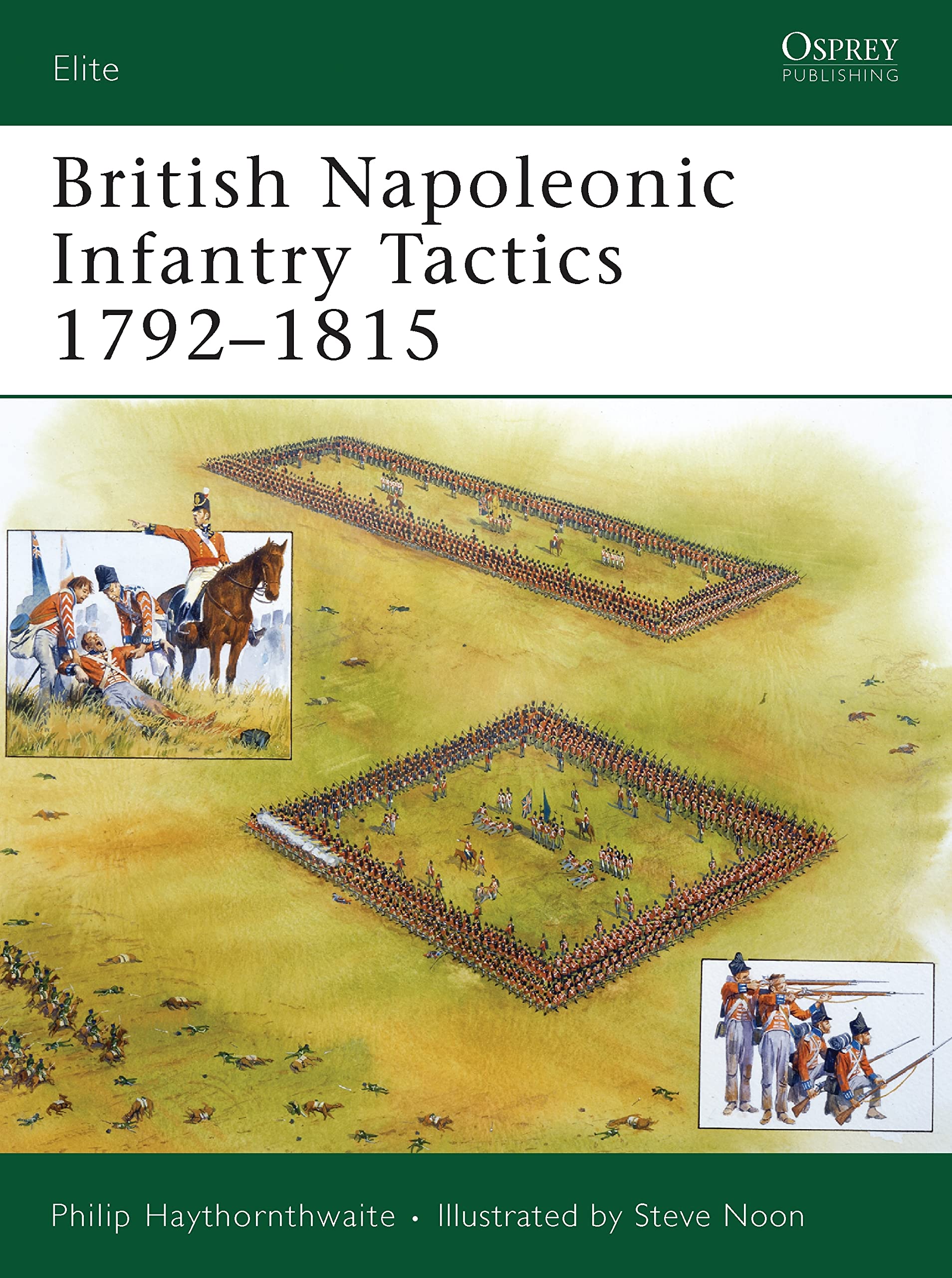 British Napoleonic Infantry Tactics 1792-1815 (Elite, 164, Band 164) Politics & History